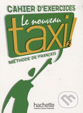 Hutchings Laure: Le Nouveau Taxi 2 Excercises