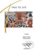 Cambridge University Press True to Life - Starter - S. Slater, S. Haines