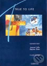 Cambridge University Press True to Life - Elementary - S. Slater, S. Haines