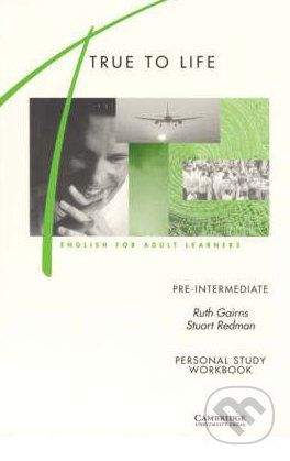 Cambridge University Press True to Life - Pre-intermediate - S. Slater, S. Haines