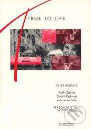 Cambridge University Press True to Life - Intermediate - R. Gairns, S. Redman