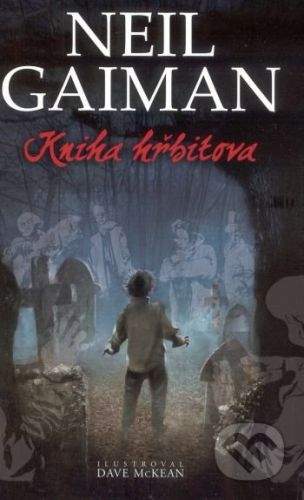 Neil Gaiman: Kniha hřbitova
