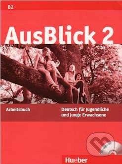 Max Hueber Verlag AusBlick 2 - Arbeitsbuch -