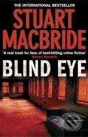 HarperCollins Publishers Blind Eye - Stuart MacBride