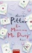 Potter Alexandra: Mann wie Mr. Darcy