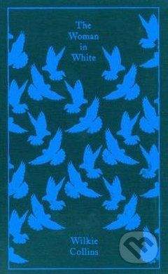 Penguin Books The Woman in White - Wilkie Collins