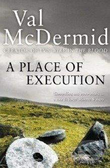 HarperCollins Publishers A Place of Execution - Val McDermid