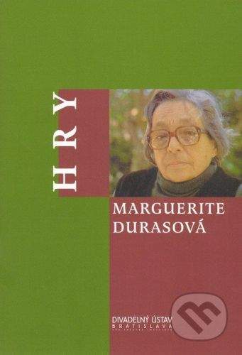 Divadelný ústav Hry - Marguerite Durasová