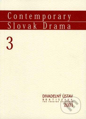 Divadelný ústav Contemporary Slovak Drama 3 - Juraj Šebesta