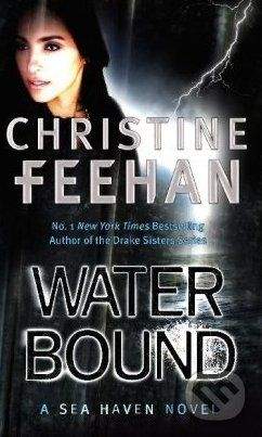 Piatkus Water Bound - Christine Feehan