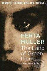Granta Books The Land of green Plums - Herta Müller
