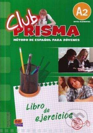 vydavateľ neuvedený Club Prisma A2 - Libro de ejercicios -