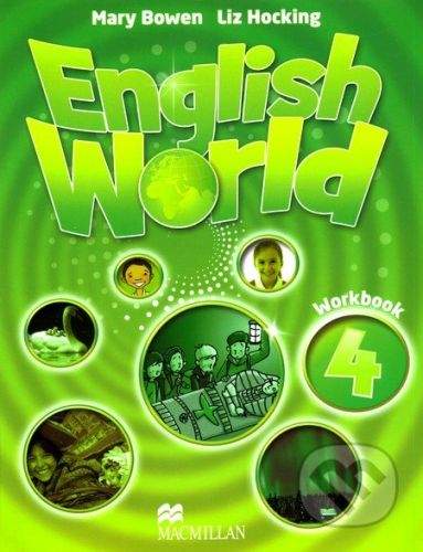 MacMillan English World 4: Workbook - Liz Hocking, Mary Bowen