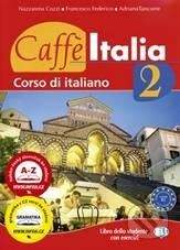 INFOA Caffé Italia 2 - Student's book - N. Cozzi
