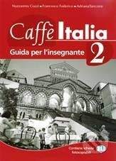 INFOA Caffé Italia 2 - Teacher's book - N. Cozzi