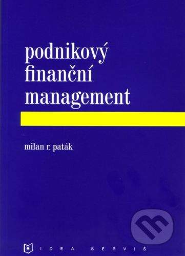Paták M. R.: Podnikový finanční management