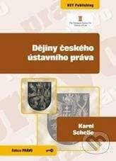Key publishing Dějiny českého ústavního práva - Karel Schelle