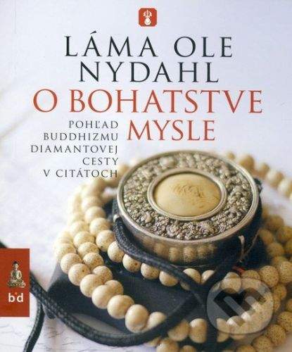 Spoločnosť buddhizmu diamantovej cesty O bohatstve mysle - Láma Ole Nydahl