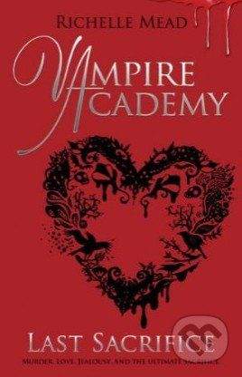 Razorbill Vampire Academy: Last Sacrifice - Richelle Mead