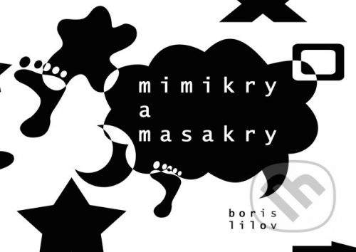 Literis Mimikry a masakry - Boris Lilov