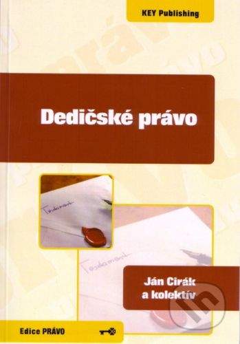 Key publishing Dedičské právo - Ján Cirák a kolektív