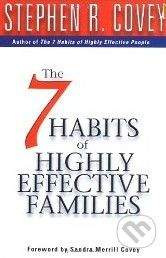 vydavateľ neuvedený The 7 Habits of Highly Effective Families - Stephen R. Covey