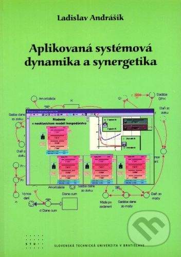 STU Aplikovaná systémová dynamika a synergetika - Ladislav Andrášik