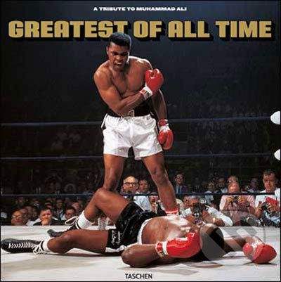 Taschen Greatest of All Time - A Tribute to Muhammad Ali -