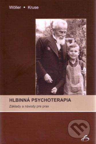 Vydavateľstvo F Hlbinná psychoterapia - Wolfgang Wöller, Johannes Kruse