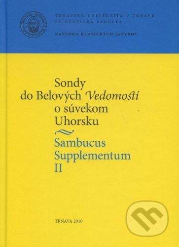 Trnavská univerzita v Trnave - Filozoficka fakulta Sambucus Supplementum II. -