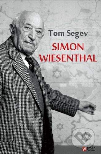 Zman Publishing Simon Wiesenthal - Tom Segev