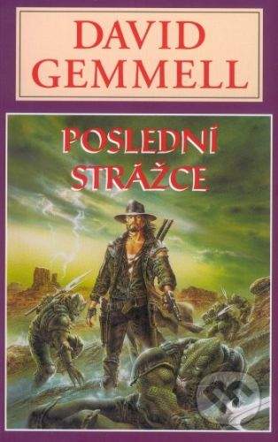 David Gemmell: Poslední strážce