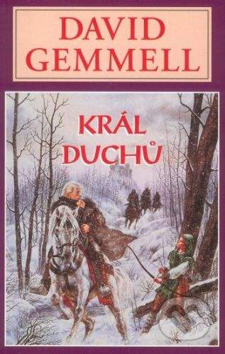 David Gemmell: Král Duchů