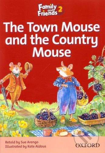 Oxford University Press Family and Friends Readers 2A: The Town Mouse and the Country Mouse -
