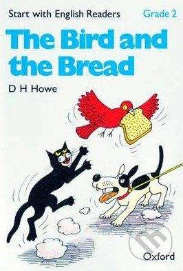Oxford University Press Start with English Readers 2: Bird and Bread - D.H. Howe