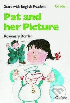 Oxford University Press Start with English Readers 1: Pat and her Picture -