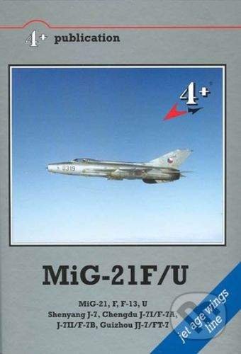 Mark I. MiG-21 F/U - Michal Ovčáčik