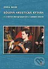 G + W Sólová akustická kytara v českých bluegrassových a country hitech + DVD - Ondra Kozák