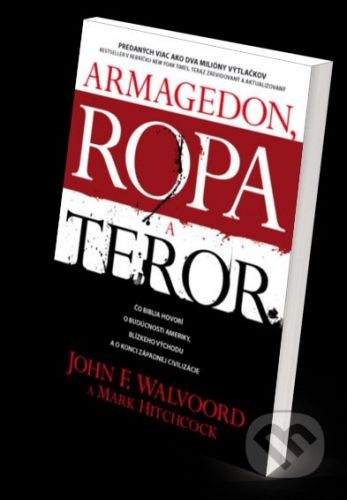 COM SK Armagedon, ropa a teror - John F. Walvoord, Mark Hitchcock