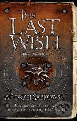 Gollancz The Last Wish - Andrzej Sapkowski