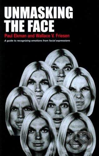 vydavateľ neuvedený Unmasking the Face - Paul Ekman, Wallace V. Friesen
