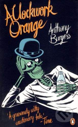 Penguin Books A Clockwork Orange - Anthony Burgess