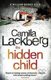 Camilla Läckberg: The Hidden Child - Camilla Läckberg