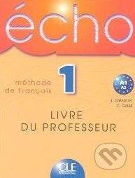 Cle International Écho 1 - Méthode de Francais (Livre Du Professeur) -