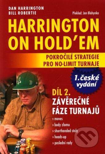 Bill Robertie, Dan Harrington: Harrington on hold\'em - 2. díl