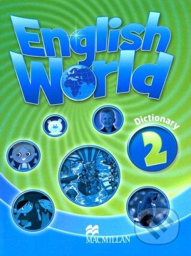 MacMillan English World 2: Dictionary -