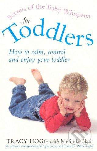 Vermilion Secrets of the Baby Whisperer for Toddlers - Tracy Hogg
