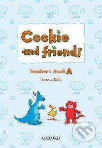Oxford University Press Cookie and Friends A: Teacher's Book - Vanessa Reilly