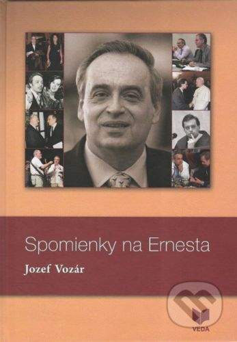VEDA Spomienky na Ernesta - Jozef Vozár