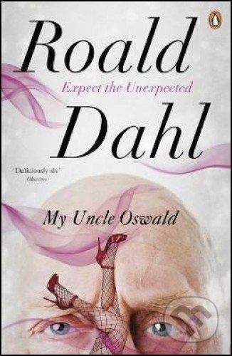 Dahl Roald: My Uncle Oswald
